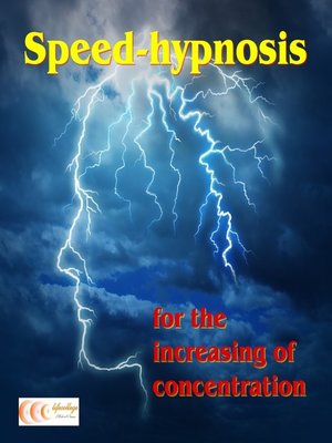 cover image of Speed-hypnosis for the increasing of concentration